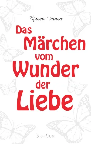 Bild: GRATIS - Das Märchen vom Wunder der Liebe )-( Oxy Wunder Medizin 