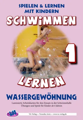 Bild: Keine Angst vor dem Wasser: mit illustrierten Übungskarten das Schwimmen lernen