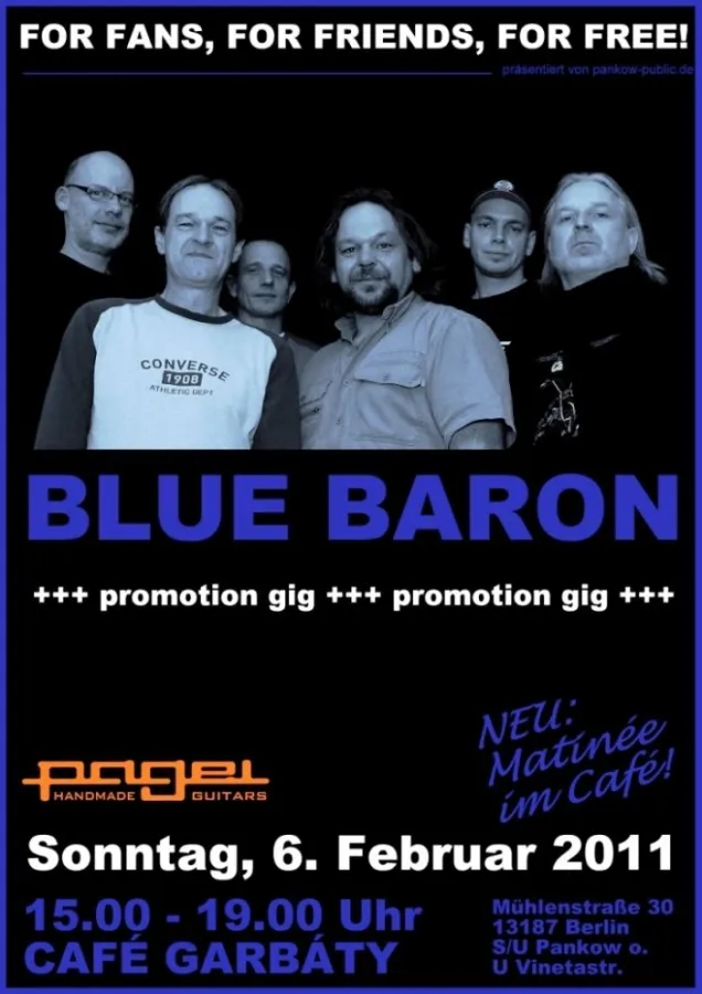 For fans, for friends, for free: BLUE BARON geben einen Gratis Gig im Garbáty.