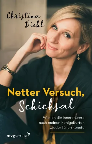 Bild: „Netter Versuch, Schicksal": Autorin Christina Diehl sagt Tabuthema "unerfüllter Kinderwunsch" den Kampf an!
