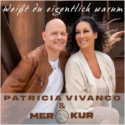 Bild: Patricia Vivanco & Merkur präsentieren ihr erstes gemeinsames Duett: "Weißt du eigentlich warum"