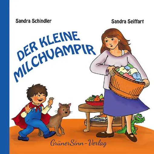 Erstes Buch zum Thema „Abstillen älterer Kinder“ erschienen: Der kleine Milchvampir Bild: Erstes Buch zum Thema „Abstillen älterer Kinder“ erschienen: Der kleine Milchvampir