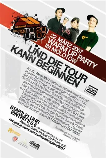 22. März 2007 – Warm Up Party im Molotow Club - die Schmuf Hamburg Tour 2007 beginnt Bild: 22. März 2007 – Warm Up Party im Molotow Club - die Schmuf Hamburg Tour 2007 beginnt
