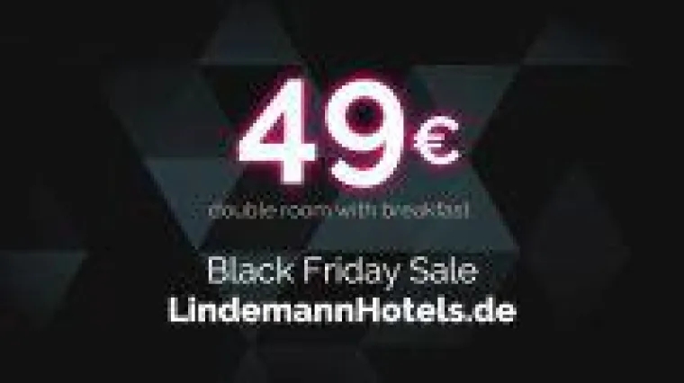 Black Friday Sale 2018 bei den LINDEMANN HOTELS® Bild: Black Friday Sale 2018 bei den LINDEMANN HOTELS®