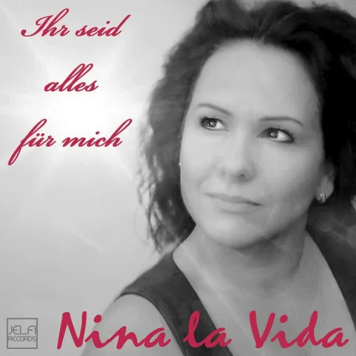 Ihr seid alles für mich meint Nina La Vida Bild: Ihr seid alles für mich meint Nina La Vida