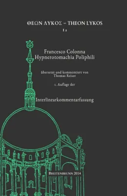 Colonnas "Hypnerotomachia Poliphili" in deutscher Übersetzung Bild: Colonnas "Hypnerotomachia Poliphili" in deutscher Übersetzung