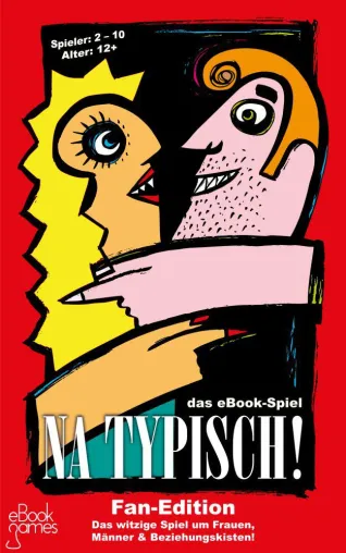 Na Typisch! Fan-Edition. eBook-Games präsentiert den zweiten Teil des frechen eBook-Spiels Bild: Na Typisch! Fan-Edition. eBook-Games präsentiert den zweiten Teil des frechen eBook-Spiels