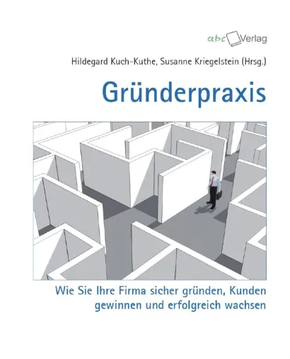 Frisch aus der Druckerpresse: Gründerpraxis Bild: Frisch aus der Druckerpresse: Gründerpraxis