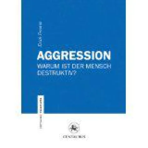 Bild: Erich Fromm: Warum ist der Mensch aggressiv?