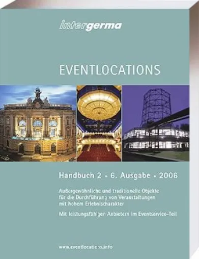 Lizenz für Events: Handbuch „Eventlocations“ jetzt in sechster erweiterter Auflage Bild: Lizenz für Events: Handbuch „Eventlocations“ jetzt in sechster erweiterter Auflage