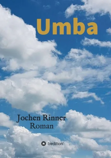 Umba - Kurzweiliger Gegenwartsroman Bild: Umba - Kurzweiliger Gegenwartsroman
