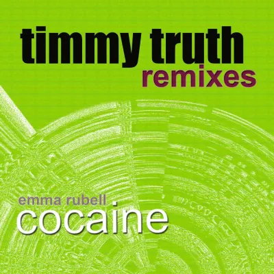 Bild: Timmy Truth Remixes - Cocaine (Emma Rubell) erscheint ab 15. Mai 2015 als E.P. Digital Release