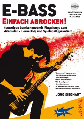 Rockbass lernen mit Spaßfaktor: „E-Bass Einfach Abrocken“ Playalong-Lehrheft mit CD Bild: Rockbass lernen mit Spaßfaktor: „E-Bass Einfach Abrocken“ Playalong-Lehrheft mit CD