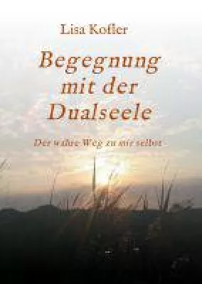 Bild: Begegnung mit der Dualseele - eine bewegende Liebesgeschichte