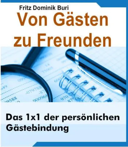 Bild: Von Gästen zu Freunden- oder der kleine Unterschied sorgt für den Durchbruch