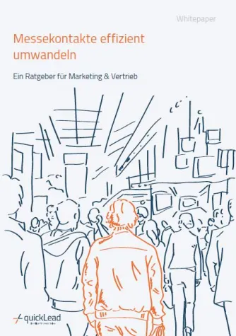 Bild: So wandeln Unternehmen ihre Messekontakte in Kunden um