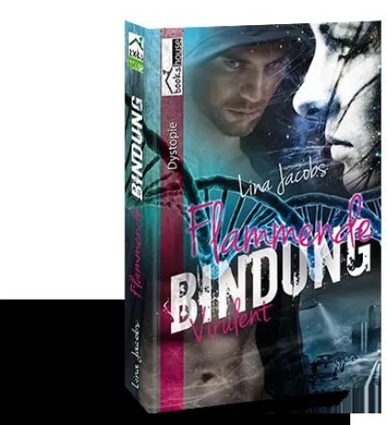 Bild: Flammende Bindung-Virulent 1 im bookshouse Verlag erschienen