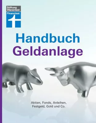 Bild: Neu bei Stiftung Warentest: Handbuch Geldanlage von Stefanie und Markus Kühn