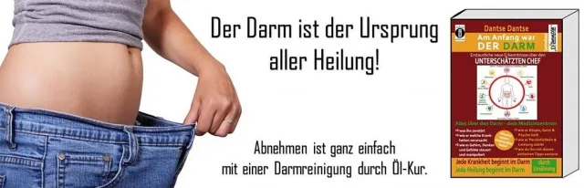 Bild: 8 Kilo verlieren in nur 6 Wochen mit Darmreinigung durch Öl-Kur! (Dantse Dantse - Am Anfang war der Darm)