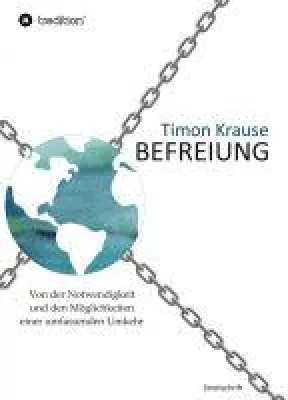 Bild: Befreiung - neues Buch liefert konkrete Ansätze für soziales und nachhaltiges Handeln