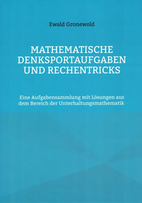 Mathematische Denksportaufgaben