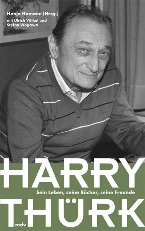Das im März 2007 erschienene Thürk-Lesebuch (http://lesebuch.harrythuerk.de).