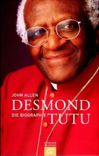 Gütersloher Verlagshaus - »Mutiger Visionär: Desmond Tutu« Bild: Gütersloher Verlagshaus - »Mutiger Visionär: Desmond Tutu«