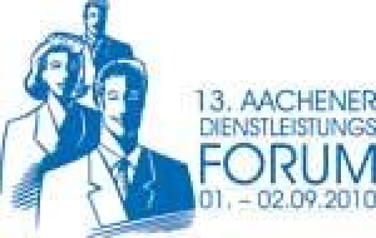 13. Aachener Dienstleistungsforum - Die Fachveranstaltung für Führungskräfte
