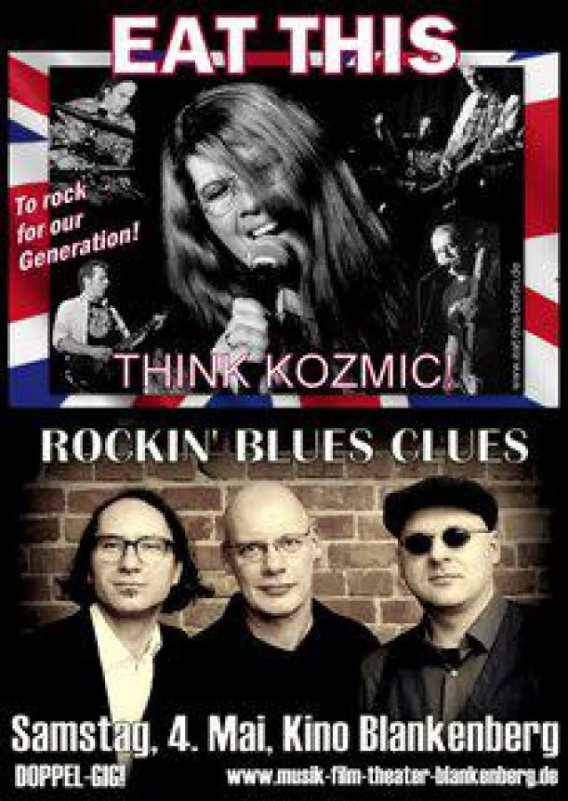 Doppel-Gig am 4. Mai 2013 im Kino Blankenberg: EAT THIS und ROCKIN' BLUES CLUES