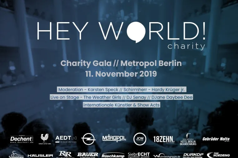 HEY WORLD! charity - Gala Bild: HEY WORLD! charity - Gala