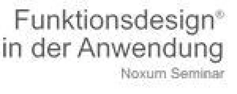 Seminare zum Funktionsdesign® - Praktische Anwendung von Funktionsdesign® in einem Redaktionssystem Bild: Seminare zum Funktionsdesign® - Praktische Anwendung von Funktionsdesign® in einem Redaktionssystem