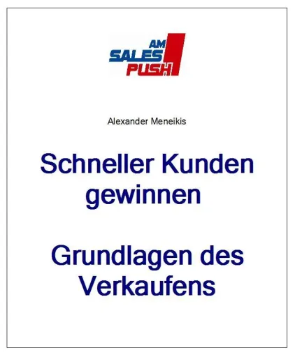 Bild: Der Akquise-Kurs – Schneller Kunden gewinnen: kostengünstiges, kompaktes Info-Produkt