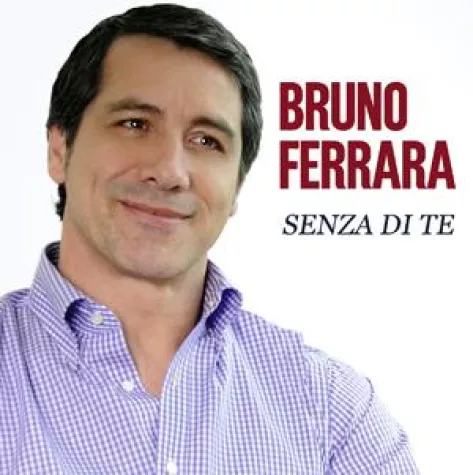 Bild: Bruno Ferrara - Senza Di Te