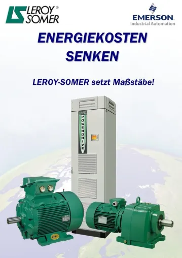 ENERGIEKOSTEN SENKEN - LEROY-SOMER setzt Maßstäbe Bild: ENERGIEKOSTEN SENKEN - LEROY-SOMER setzt Maßstäbe