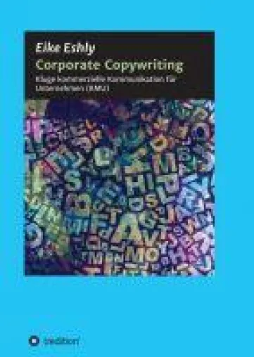 Bild: Corporate Copywriting - intelligente kommerzielle Kommunikation für Unternehmen