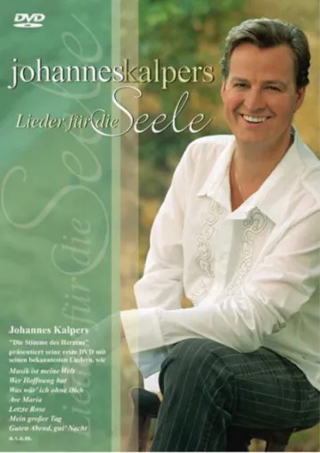 Johannes Kalpers - Lieder für die Seele Bild: Johannes Kalpers - Lieder für die Seele