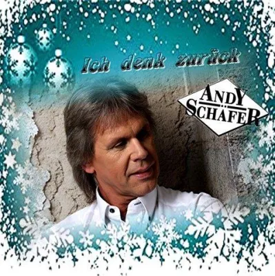 Bild: Ich denk zurück, das Weihnachtsdebüt von Andy Schäfer