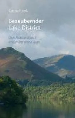 Bezaubernder Lake District - Reise-Ratgeber für nicht-motorisiert Reisende Bild: Bezaubernder Lake District - Reise-Ratgeber für nicht-motorisiert Reisende