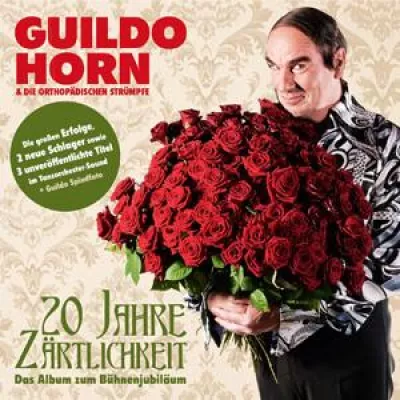 Bild: Guildo Horn - 20 Jahre Zärtlichkeit - Das Beste von Guildo Horn und mehr