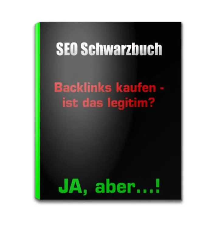 Backlinks kaufen ist grundsätzlich legitim!