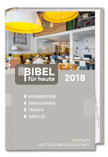 „Bibel für heute“ zur täglichen Lektüre Bild: „Bibel für heute“ zur täglichen Lektüre