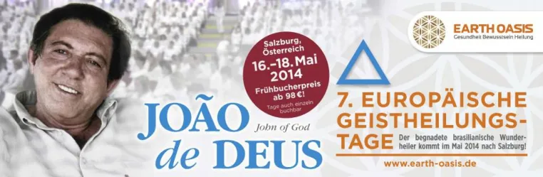 Bild: EINZIGES EUROPA-EVENT 2014 MIT JOAO DE DEUS IN SALZBURG