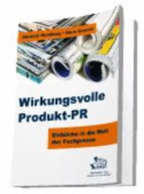 Wirkungsvolle Produkt-PR Bild: Wirkungsvolle Produkt-PR