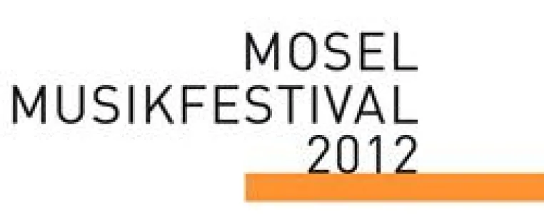 Bild: Mosel Musikfestival 2012: Glanzvoller Auftakt mit Strawinskys „Psalmensinfonie“ 1. Juli - 3. Oktober 2012
