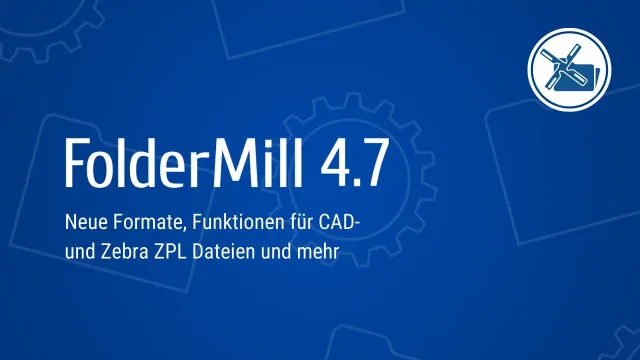 Bild: fCoder präsentiert FolderMill 4.7 – Die neue Version ihrer Dokumenten-Verarbeitungssoftware