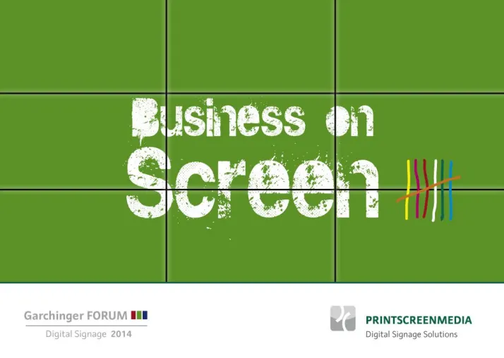 Bild: „Business on Screen: Garchinger Forum – Digital Signage“ lädt nach Garching bei München ein.