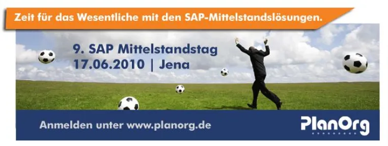 SAP-Mittelstandstag 2010 der PlanOrg Informatik GmbH Bild: SAP-Mittelstandstag 2010 der PlanOrg Informatik GmbH