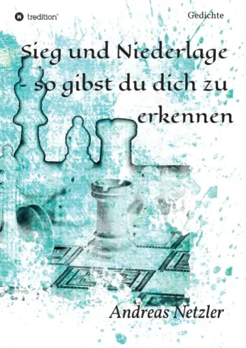 Sieg und Niederlage - so gibst du dich zu erkennen - Inspirierende Poesie Bild: Sieg und Niederlage - so gibst du dich zu erkennen - Inspirierende Poesie