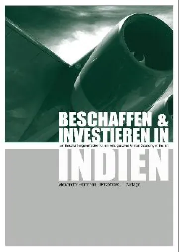Das schreibt die Fachpresse über das Buch Beschaffen & Investieren in Indien Bild: Das schreibt die Fachpresse über das Buch Beschaffen & Investieren in Indien