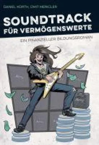 Bild: Soundtrack für Vermögenswerte - ein finanzieller Bildungsroman